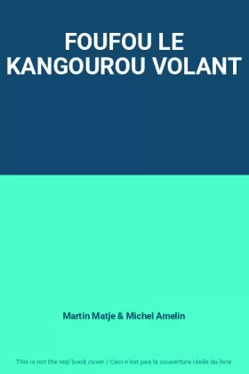 Couverture du produit · FOUFOU LE KANGOUROU VOLANT