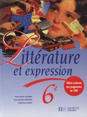 Couverture du produit · Littérature et expression, 6e. Edition 1996