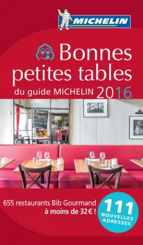 Couverture du produit · Bonnes petites tables du guide Michelin 2016