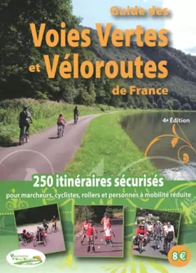 Couverture du produit · Guide des Voies Vertes et Véloroutes de France
