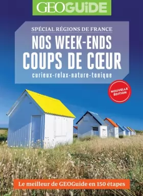 Couverture du produit · Nos week-ends coups de cœur: Spécial régions de France