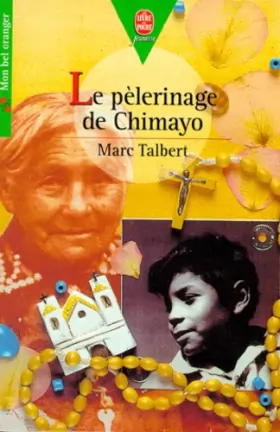 Couverture du produit · Le pèlerinage  de Chimayo