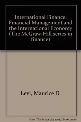 Couverture du produit · International Finance: Financial Management and the International Economy (The McGraw-Hill Series in Finance)
