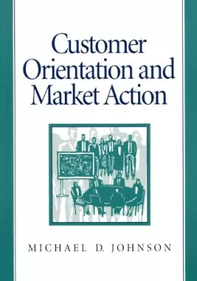 Couverture du produit · Customer Orientation and Market Action