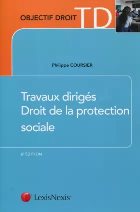Couverture du produit · Travaux dirigés de droit de la protection sociale