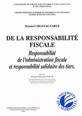 Manuel Chastagnaret - La responsabilité fiscale