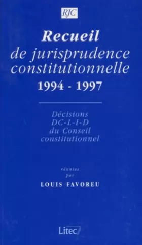 Couverture du produit · Recueil de jurisprudence constitutionnelle, 1994-1997, 1re édition (ancienne édition)