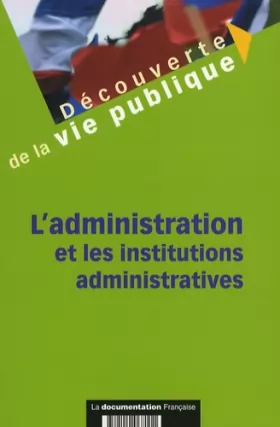 Couverture du produit · L'administration et les institutions administratives
