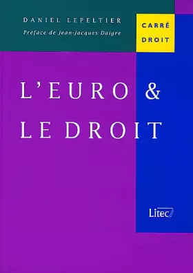 Couverture du produit · L'Euro et le Droit (ancienne édition)