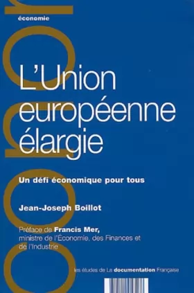 Couverture du produit · L'Union européenne élargie : Un défi économique pour tous
