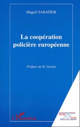 Couverture du produit · La cooperation policiere europeenne