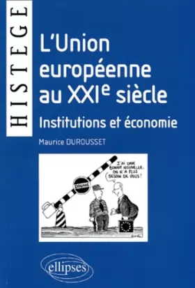 Couverture du produit · L'Union européenne au XXIe siècle, institutions et économie