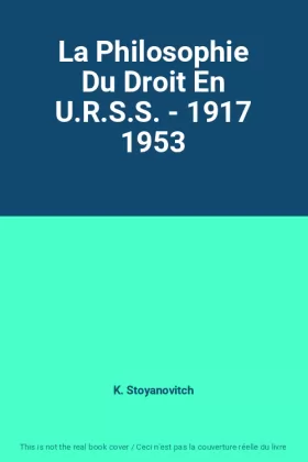 Couverture du produit · La Philosophie Du Droit En U.R.S.S. - 1917 1953