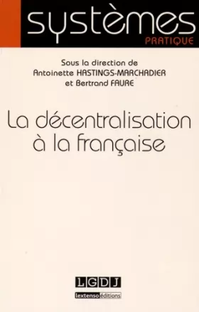 Couverture du produit · La Décentralisation à la française
