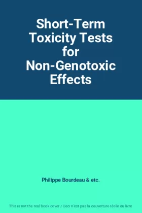 Couverture du produit · Short-Term Toxicity Tests for Non-Genotoxic Effects