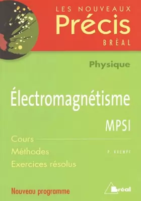 Couverture du produit · Electromagnétisme MPSI