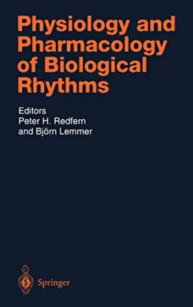 Couverture du produit · Physiology and Pharmacology of Biological Rhythms