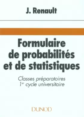 Couverture du produit · Formulaire de probabilités et de statistiques : [classes préparatoires, 1er cycle universitaire]