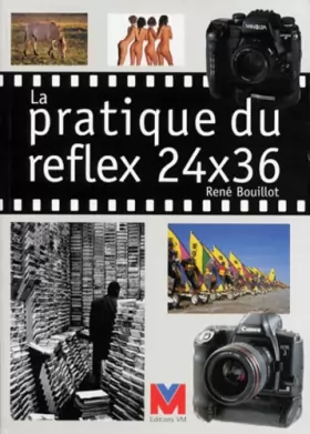 Couverture du produit · Pratique du reflex 24 x 36