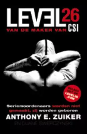 Couverture du produit · Level 26 Level 26: seriemoordenaars worden niet gemaakt, zij worden geboren