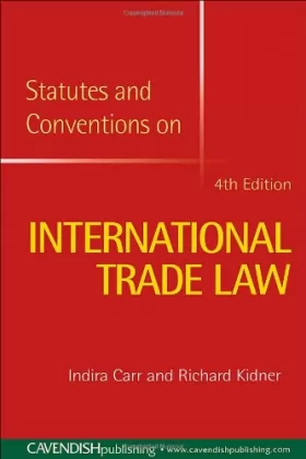 Couverture du produit · International Trade Law Statutes and Conventions 2008-2009