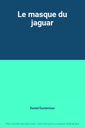 Couverture du produit · Le masque du jaguar