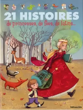 Couverture du produit · 21 histoires de princesses, de fees, de lutins - Dès 3 ans ( périmé )