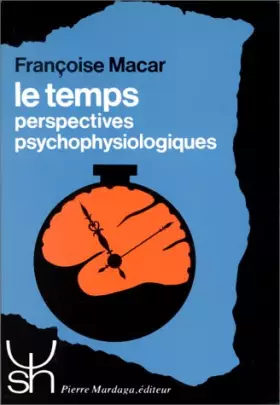 Temps, perspectives psychologiques 91 - F Macar