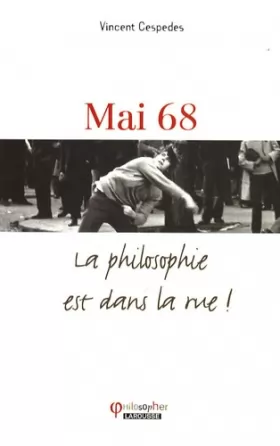 Couverture du produit · Mai 68 : La philosophie est dans la rue !