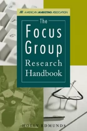 Couverture du produit · The Focus Group Research Handbook (American Marketing Association)