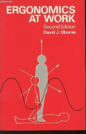 Ergonomics at Work - D.J. Oborne