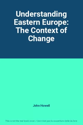 Couverture du produit · Understanding Eastern Europe: The Context of Change