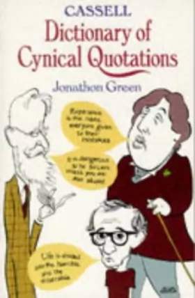 Couverture du produit · Cassell Dictionary of Cynical Quotations
