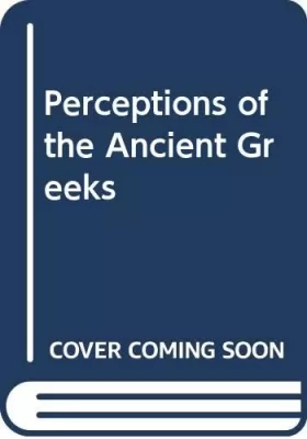 Couverture du produit · Perceptions of the Ancient Greeks