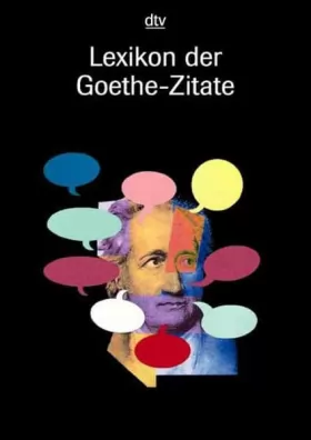 Couverture du produit · Lexikon Der Goethe: Zitate