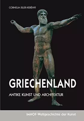Couverture du produit · Griechenland - Antike Kunst und Architektur