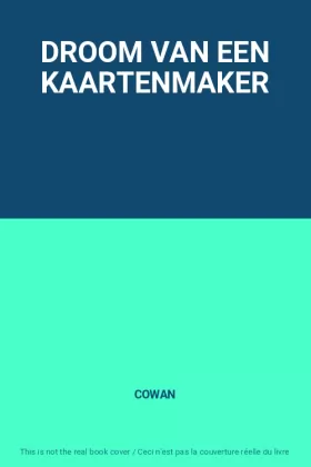 Couverture du produit · DROOM VAN EEN KAARTENMAKER