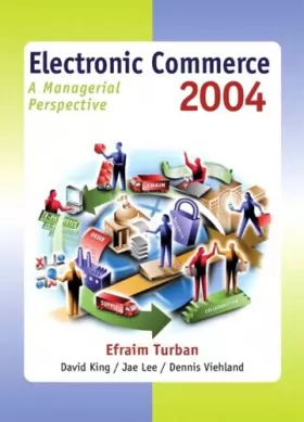 Couverture du produit · Electronic Commerce 2004: A Managerial Perspective: International Edition