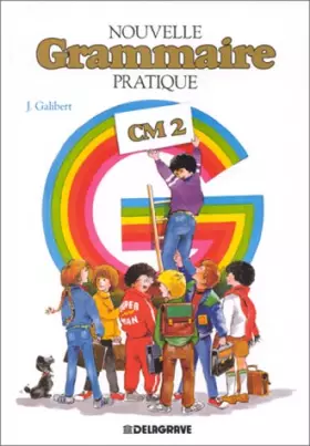 Couverture du produit · Nouvelle grammaire pratique, CM2
