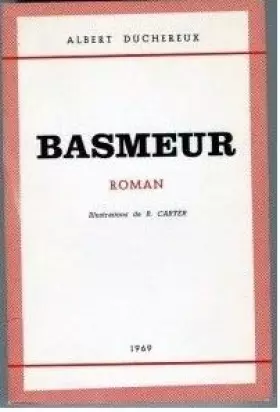 Couverture du produit · Basmeur : Roman. Illustrations de R. Carter