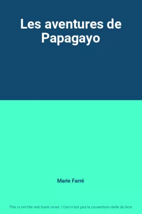 Couverture du produit · Les aventures de Papagayo