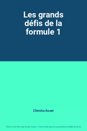 Couverture du produit · Les grands défis de la formule 1