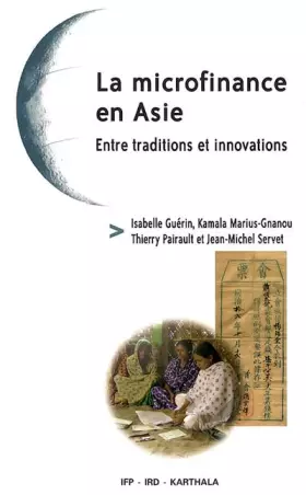 Couverture du produit · La microfinance en Asie : Entre traditions et innovations