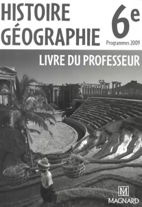 Couverture du produit · Histoire Géographie 6e : Livre du professeur