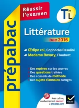 Couverture du produit · Prepabac Littérature Tle L bac 2016: OEdipe roi, Madame Bovary