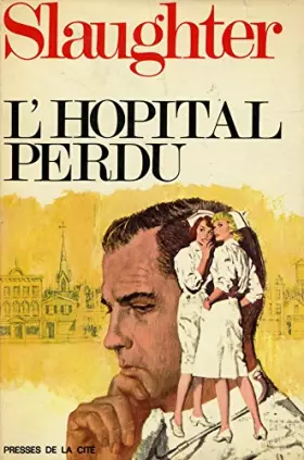 Couverture du produit · L'hopital perdu / Slaughter, / Réf: 17871