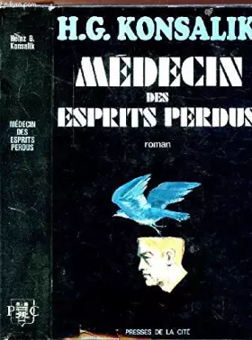 Couverture du produit · Medecin des esprits perdus
