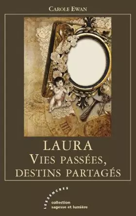 Couverture du produit · Laura, vies passées, destins partagés