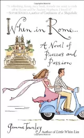 Couverture du produit · When in Rome...: A Novel of Piazzas and Passion