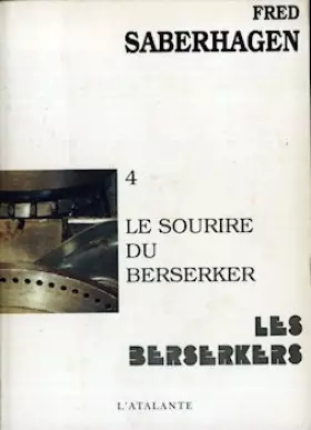 Couverture du produit · Les Berserker, Tome 4 : Le sourire du Berserker
